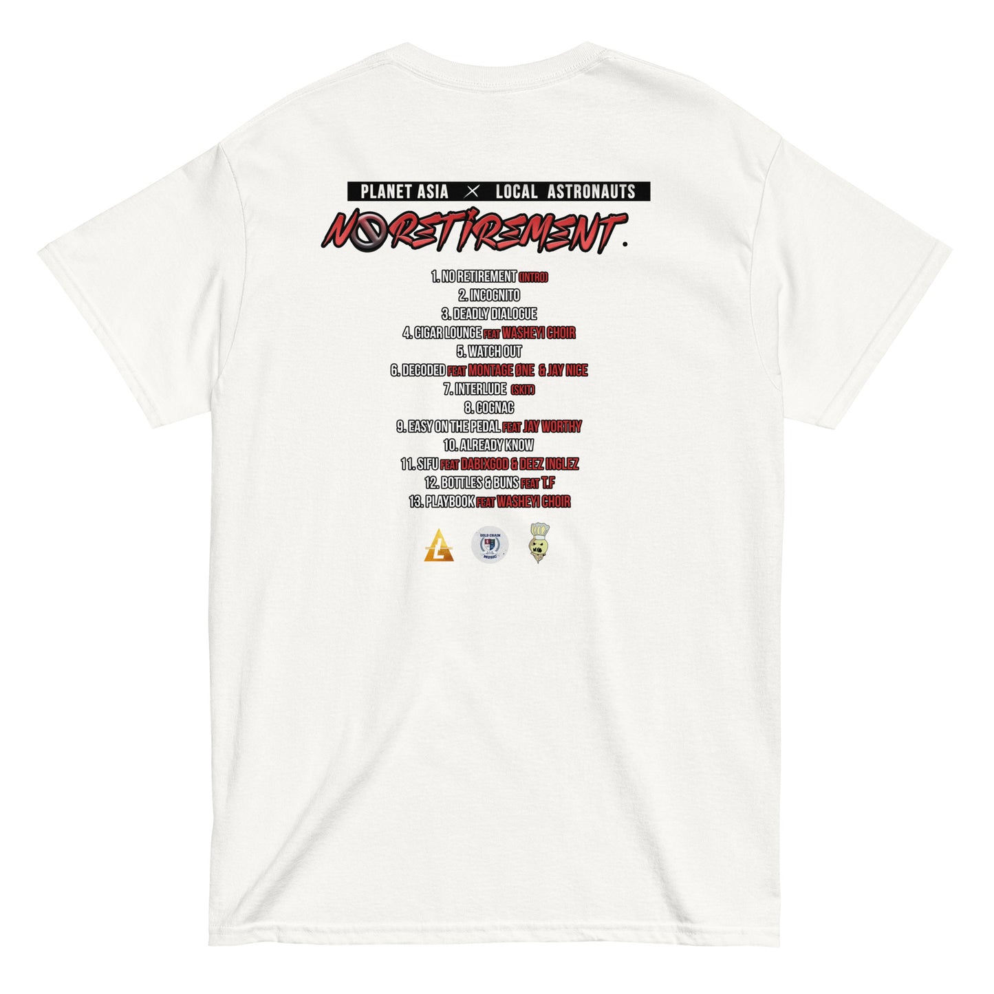 "No Retirement" Album Limited Edition Unisex T-Shirt